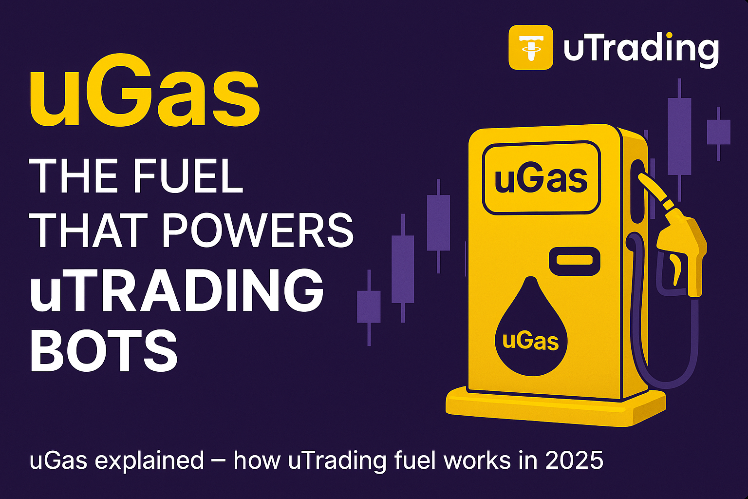 uGas explained – how uTrading fuel system works in 2025